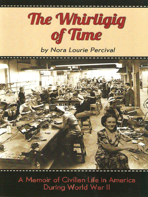Title details for The Whirligig of Time by Nora Lourie Percival - Available
